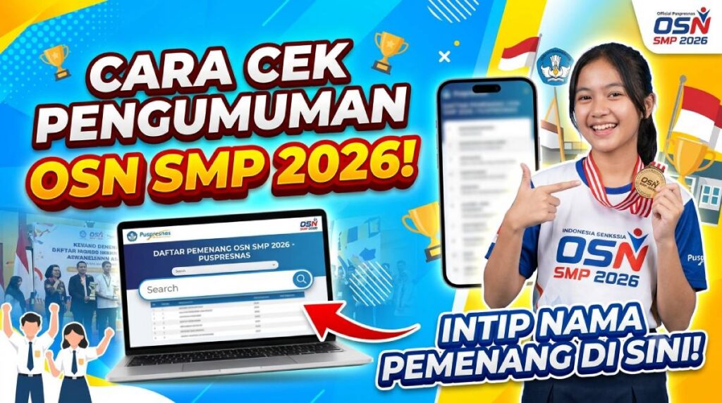 Cara Cek Pengumuman OSN SMP 2026_ Intip Nama Pemenang di Sini!