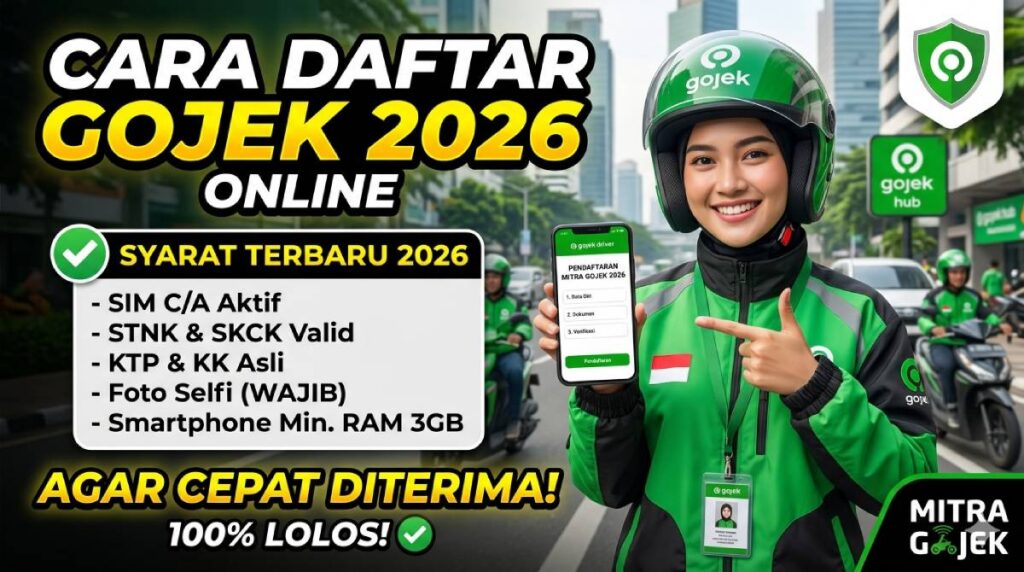 Cara Daftar Gojek 2026 Online_ Syarat Terbaru Agar Cepat Diterima