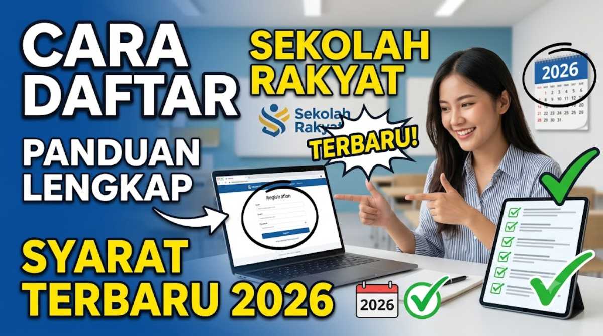 Cara Daftar Sekolah Rakyat 2026: Panduan Lengkap dan Syarat Terbaru